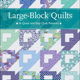 Large-Block Quilts by VIctoria L. Eapen