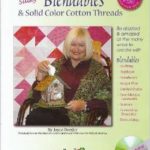 Fun with Sulky Blendables & Solid Color Cotton By Joyce Drexler