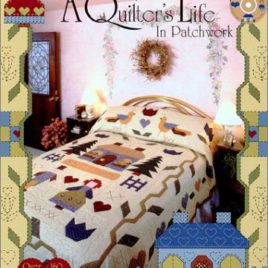 A Quilter's Life In Patchwork by Pam Bono & June Tailor, Inc.