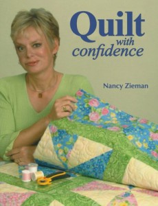 Quilt With Confidence by Nancy Zieman