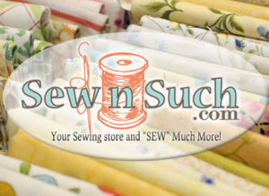 Sew-n-Such: Your Sewing Store and "SEW" Much More!