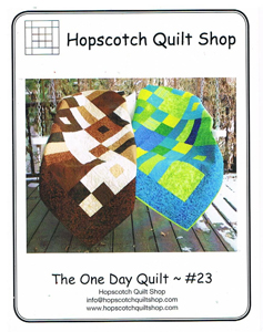 Hopscotch Quilt Shop The One Day Quilt (HQS23)