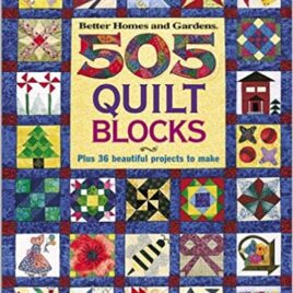 Better Homes and Gardens 505 Quilt Blocks