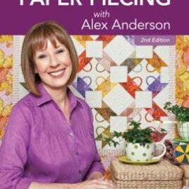 Paper Piecing - with Alex Anderson (10768)